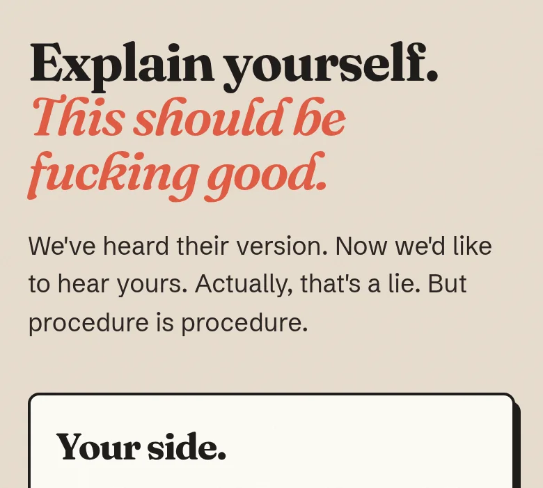 Screenshot: the reported person's excuse screen, "Explain yourself. This should be fucking good."